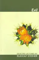 Răul: Prelegeri alese - Evil: Selected Lectures