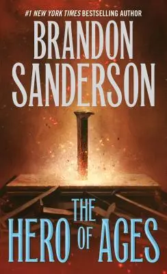 Eroul veacurilor: Cartea a treia din Mistborn - The Hero of Ages: Book Three of Mistborn