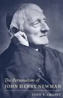 Personalismul lui John Henry Newman - Personalism of John Henry Newman