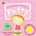 Vasul prințesei Polly - Princess Polly's Potty