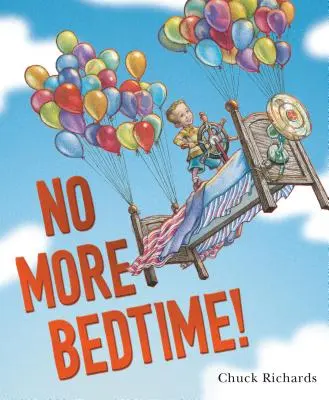 Gata cu ora de culcare! - No More Bedtime!