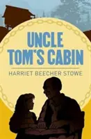 Cabana unchiului Tom - Uncle Toms Cabin