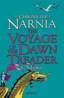 Călătoria călătorului din zori - Voyage of the Dawn Treader