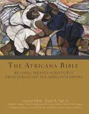 Biblia africană: Citirea Scripturilor lui Israel din Africa și diaspora africană - The Africana Bible: Reading Israel's Scriptures from Africa and the African Diaspora