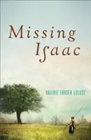 Lipsește Isaac - Missing Isaac