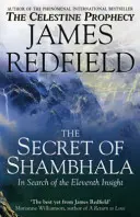 Secretul din Shambhala: În căutarea celei de-a unsprezecea intuiții - Secret Of Shambhala: In Search Of The Eleventh Insight