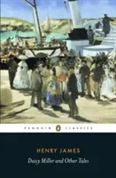 Daisy Miller și alte povești - Daisy Miller and Other Tales