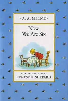 Acum suntem șase - Now We Are Six