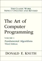 The Art of Computer Programming: Volumul 1: Algoritmi fundamentali - The Art of Computer Programming: Volume 1: Fundamental Algorithms