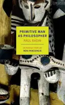 Omul primitiv ca filozof - Primitive Man as Philosopher
