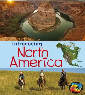Introducere în America de Nord - Introducing North America