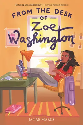 De la biroul lui Zoe Washington - From the Desk of Zoe Washington