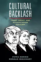 Backlash cultural: Trump, Brexit și populismul autoritar - Cultural Backlash: Trump, Brexit, and Authoritarian Populism