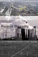 Densitatea de putere: O cheie pentru înțelegerea surselor și utilizărilor de energie - Power Density: A Key to Understanding Energy Sources and Uses
