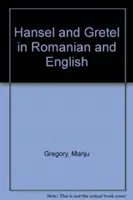 Hansel și Gretel în română și engleză - Hansel and Gretel in Romanian and English