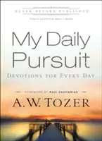Căutarea mea zilnică: Devoțiuni pentru fiecare zi - My Daily Pursuit: Devotions for Every Day