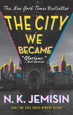 Orașul în care am devenit - The City We Became