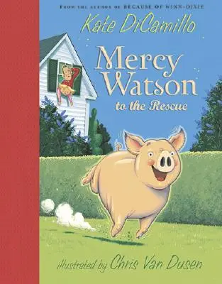 Mercy Watson la salvare - Mercy Watson to the Rescue