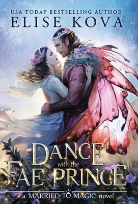 Un dans cu prințul zânelor - A Dance with the Fae Prince