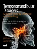 Tulburările temporo-mandibulare - Terapie manuală, exerciții și acuplare - Temporomandibular Disorders - Manual therapy, exercise, and needling