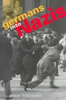 Germani în naziști - Germans Into Nazis