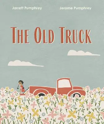Camionul vechi - The Old Truck