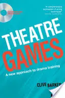 Jocuri de teatru - o nouă abordare a formării teatrale - Theatre Games - A New Approach to Drama Training
