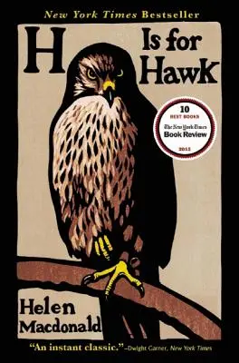H de la Hawk - H Is for Hawk