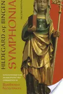 Symphonia: O ediție critică a Symphonia Armonie Celestium Revelationum (Simfonia Armonie a Revelațiilor Celeste), - Symphonia: A Critical Edition of the Symphonia Armonie Celestium Revelationum (Symphony of the Harmony of Celestial Revelations),
