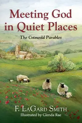 Întâlnirea cu Dumnezeu în locuri liniștite - Meeting God in Quiet Places