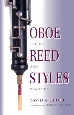 Stiluri de ancie pentru oboi: Teorie și practică - Oboe Reed Styles: Theory and Practice