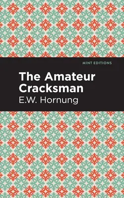Crackmanul amator - The Amateur Cracksman