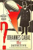Johannes Cabal detectivul - Johannes Cabal the Detective