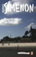 Maigret și bătrâna doamnă - Maigret and the Old Lady