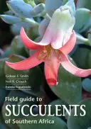 Ghid de teren pentru suculente în Africa de Sud - Field Guide to Succulents in Southern Africa