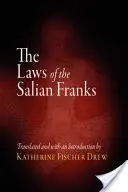 Legile francilor salieni - The Laws of the Salian Franks