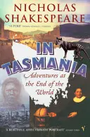 În Tasmania - Aventuri la capătul lumii - In Tasmania - Adventures at the End of the World