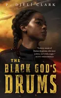 Tobele zeului negru (The Black God's Drums) - The Black God's Drums