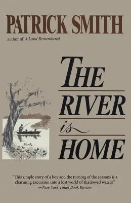 Râul este acasă - The River Is Home