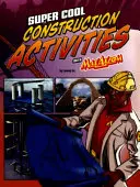 Activități de construcție super cool cu Max Axiom - Super Cool Construction Activities with Max Axiom