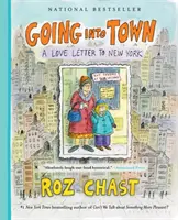 Going Into Town: O scrisoare de dragoste către New York - Going Into Town: A Love Letter to New York
