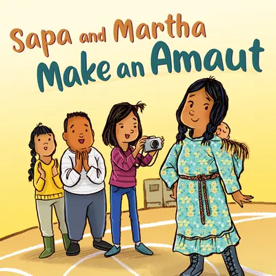 Sapa și Martha fac un Amaut: English Edition - Sapa and Martha Make an Amaut: English Edition