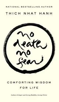 Fără moarte, fără frică: Înțelepciune reconfortantă pentru viață - No Death, No Fear: Comforting Wisdom for Life