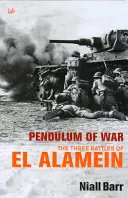 Pendulul războiului - Trei bătălii la El Alamein - Pendulum Of War - Three Battles at El Alamein