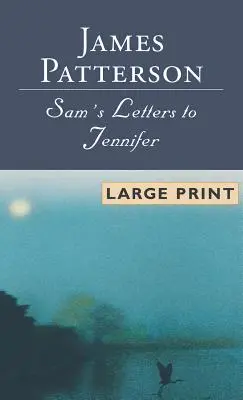 Scrisorile lui Sam către Jennifer - Sam's Letters to Jennifer