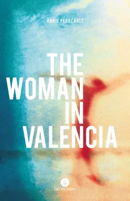 Femeia din Valencia - The Woman in Valencia