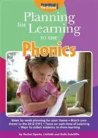 Planificarea pentru învățarea utilizării fonicii - Planning for Learning to Use Phonics