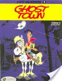 Orașul fantomă - Ghost Town