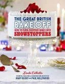 The Great British Bake Off: Cum să transformi prăjiturile de zi cu zi în showtoppers - The Great British Bake Off: How to Turn Everyday Bakes Into Showstoppers