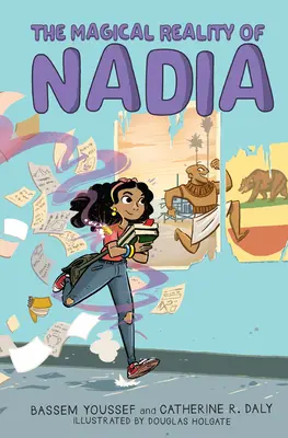 Realitatea magică a Nadiei (the Magical Reality of Nadia #1) - The Magical Reality of Nadia (the Magical Reality of Nadia #1)